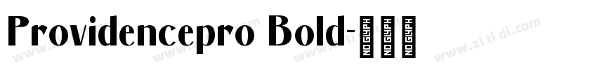 Providencepro Bold字体转换